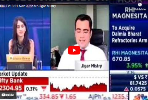Jigar Mistry CNBC TV 18 21 Nov 2022