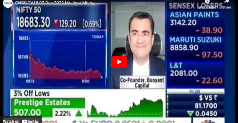 Jigar Mistry CNBC TV18 02 Dec 2022