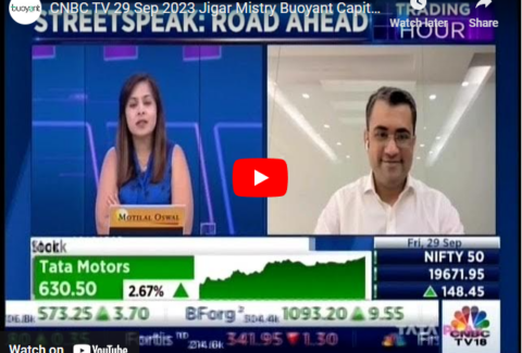 CNBC TV 29 Sep 2023 Jigar Mistry -Buoyant Capital